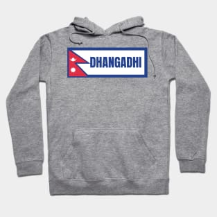 Dhangadhi City with Nepal Flag Hoodie